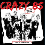 Crazy 8s - Law And Order V.2018 (Vinyl)