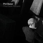 the album cover for Phil Slater - The Dark Pattern