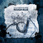the album cover for Luca Princiotta - Rough Blue