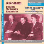 the album cover for Marina Tarasova / Sokolov,Ivan - Cello Sonatas: Prokofiev/Shostakovich/Khachaturian