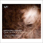 the album cover for Bernardi / I Solisti Ambrosiani / Pedersoli - Qual Di Feroce Tromba