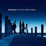 Embrace - Si nunca has estado (Vinilo)
