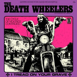 Death Wheelers - Piso tu tumba (Vinilo)