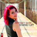 Whitney Shay - Stand Up (Vinilo)