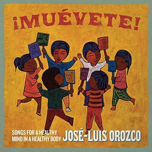 Jose Luis Orozco - Muevete: Songs for a Healthy Mind in a Healthy Body (CD)