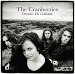 The Cranberries - Dreams: The Collection (Vinyl)