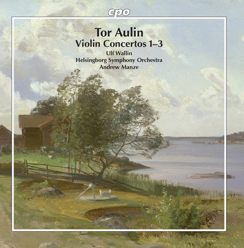 the album cover for Aulin / Wallin - Violin Concertos 1-3