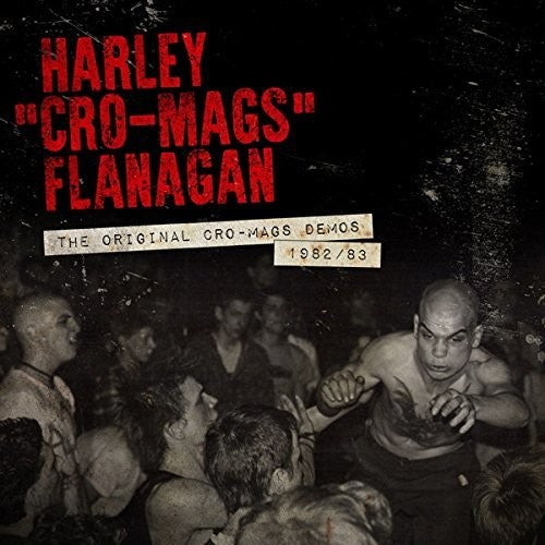Harley Flanagan - Original Cro-mags Demos 1982-1983 (Vinyl)
