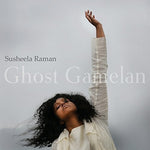 the album cover for Susheela Raman - Ghost Gamelan