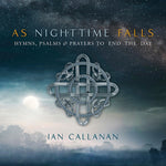 the album cover for Ian Callanan - As Nighttime Falls