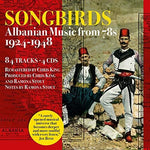 Varios Artistas - Songbirds: Música albanesa de los 78, 1924-1948 (Varios Artistas) (CD)