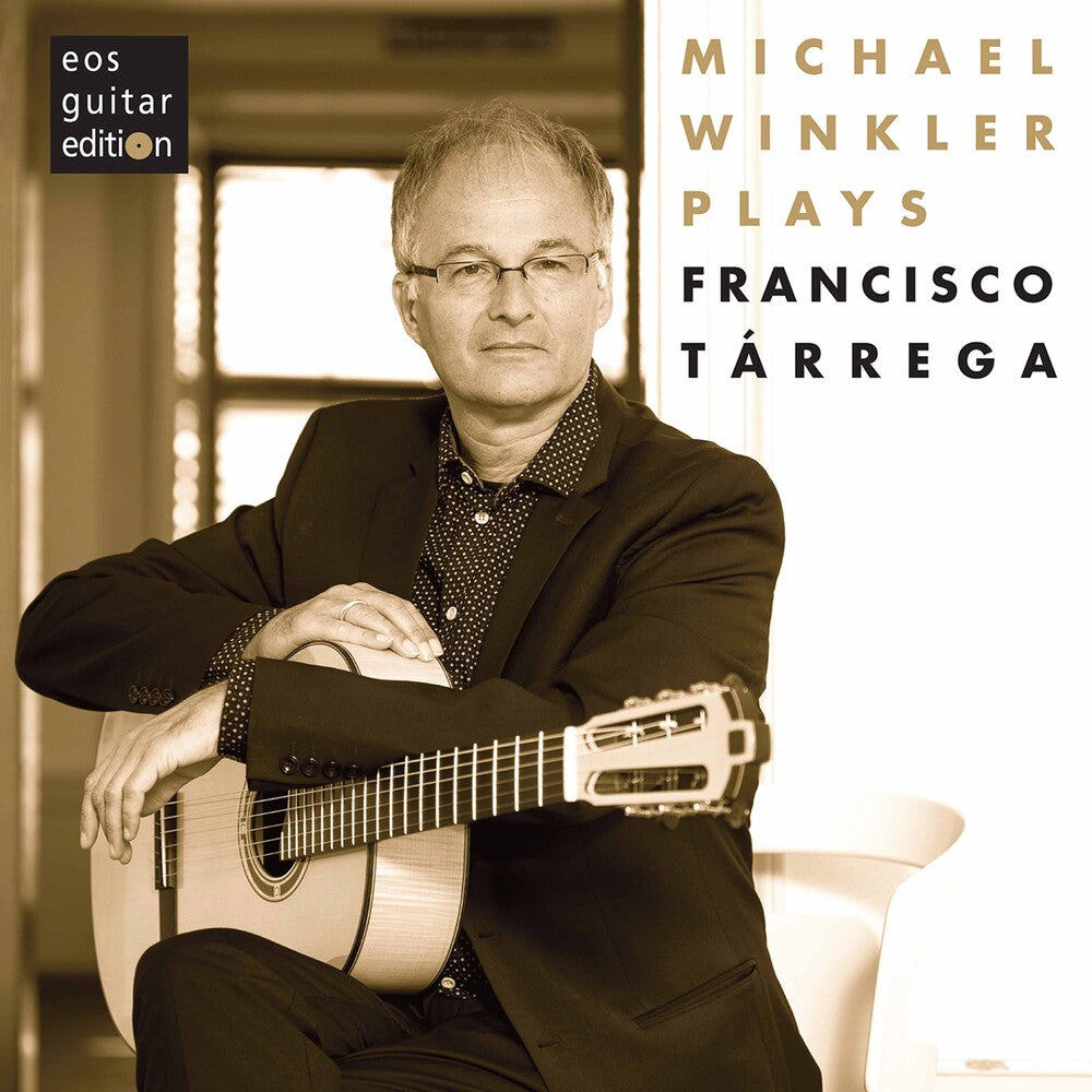 the album cover for Tarrega / Winkler - Michael Winkler Plays Tarrega