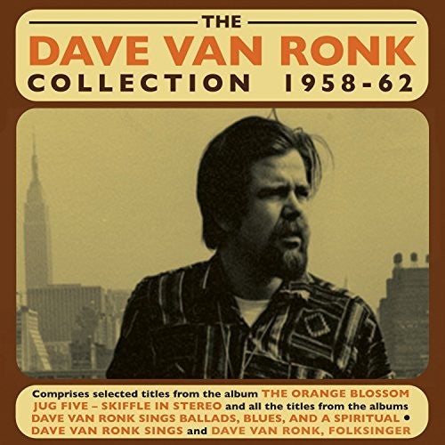 the album cover for Dave Van Ronk - Dave Van Ronk Collection 1958-62