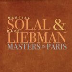 the album cover for Martial Solal / Liebman,Dave - Masters In Paris