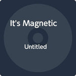 It's Magnetic - Untitled (CD)