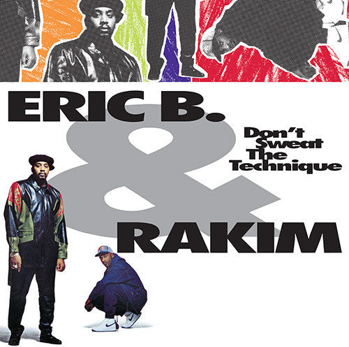 Eric B & Rakim - Don't Sweat The Technique (Vinyl)