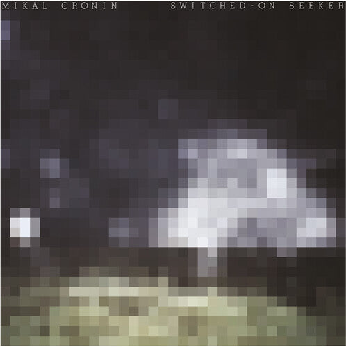 Mikal Cronin - Switched-On Seeker (Vinyl)