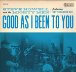 Steve Howell & the Mighty Men - Tan bueno como he sido contigo (CD)