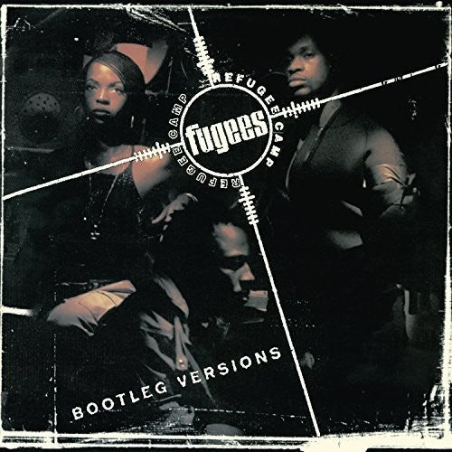The Fugees - Refugee Camp (Bootleg Versions) (Vinyl)