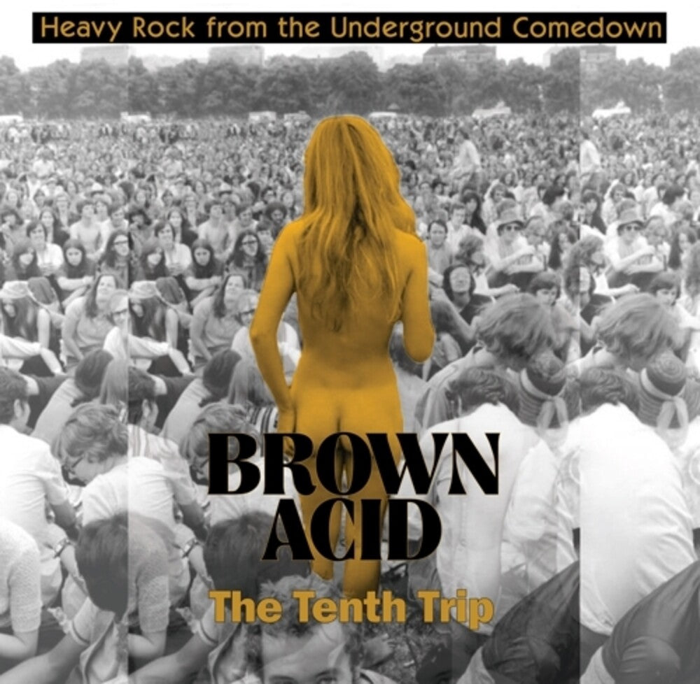 the album cover for Brown Acid - The Tenth Trip / Various - Brown Acid - The Tenth Trip / Various
