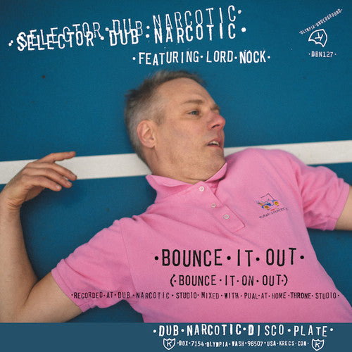 the album cover for Selector Dub Narcotic - Bounce It Out (bounce It On Out) / Melodica Bounce Version