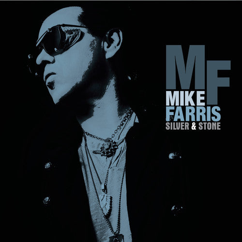 Mike Farris - Plata y piedra (Vinilo)