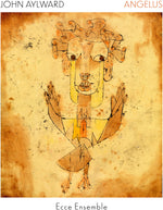 the album cover for Aylward / Ecce Ensemble - Angelus