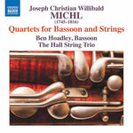 the album cover for Michl / Hoadley / Hall String Trio - Quartets for Bassoon & Strings