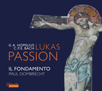 the album cover for C Bach PE / Il Fondamento / Dombrecht - Lukas Passion