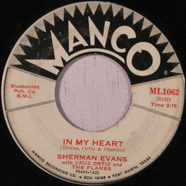 Sherman Evans With Cruz Ortiz And The Flames : In My Heart / The Craze (7")