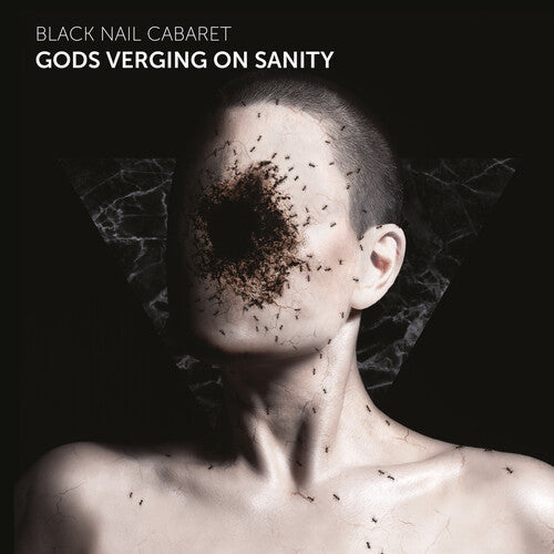 ブラック・ネイル・キャバレー - Gods Verging On Sanity (CD)