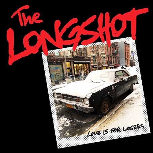 LongShot - Love Is For Losers (Vinyl)