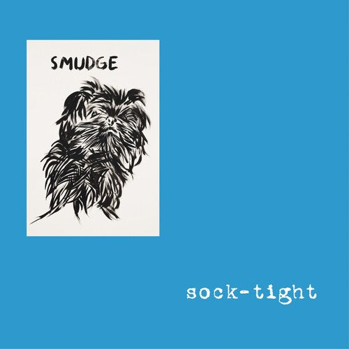 Sock-Tight - Smudge (Vinyl)