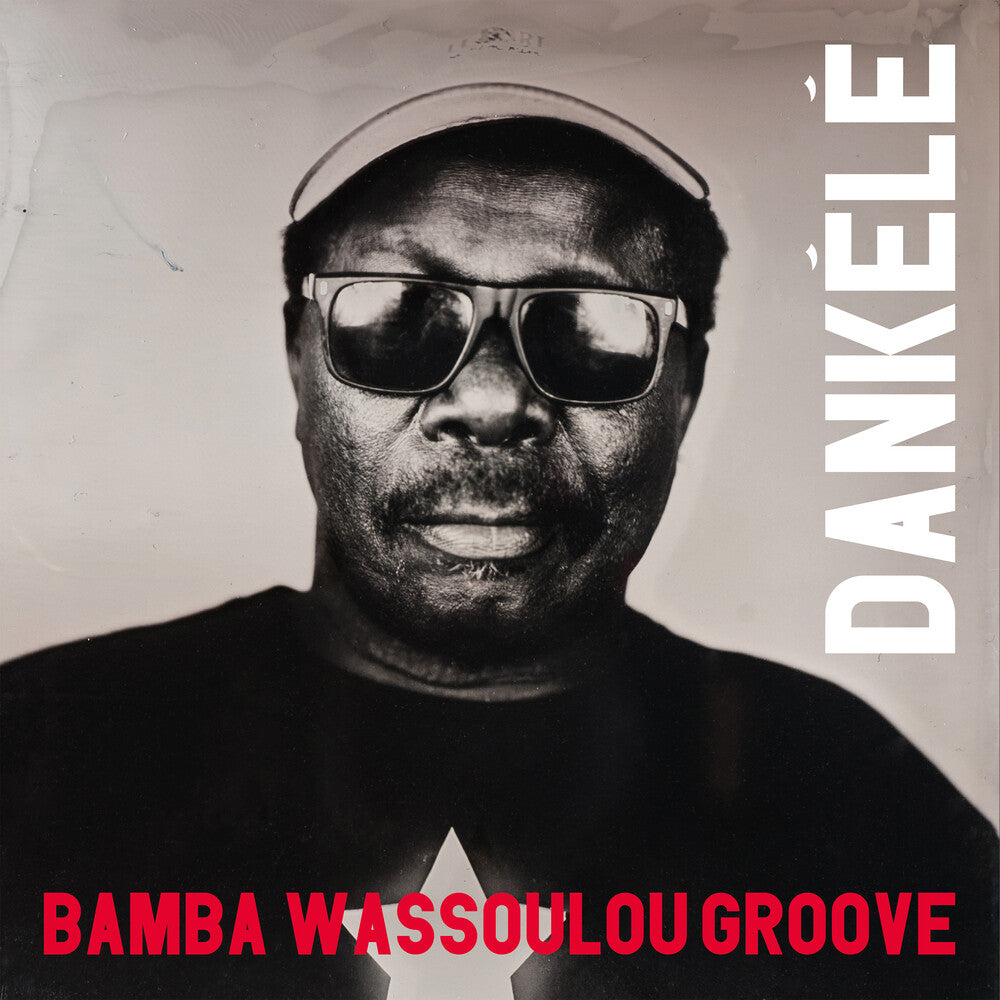 the album cover for Bamba Wassoulou Groove - Dankele
