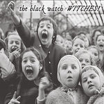 the album cover for Black Watch - Witches
