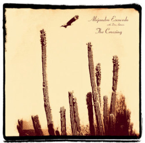 the album cover for Alejandro Escovedo - Crossing