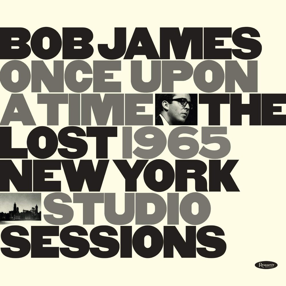 the album cover for Bob James - Once Upon A Time: The Lost 1965 New York Studio Sessions