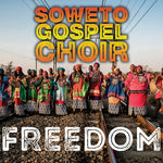 El Coro Gospel de Soweto - Libertad (CD)