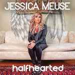the album cover for Jessica Meuse - Halfhearted