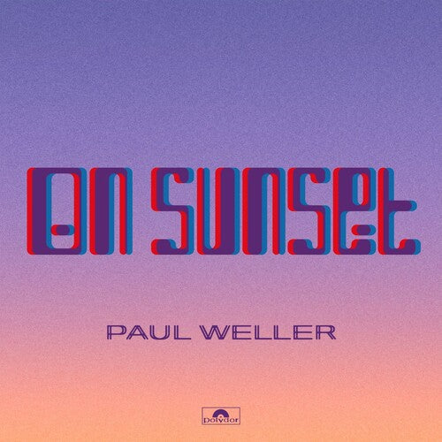 Paul Weller - On Sunset (Vinyl)