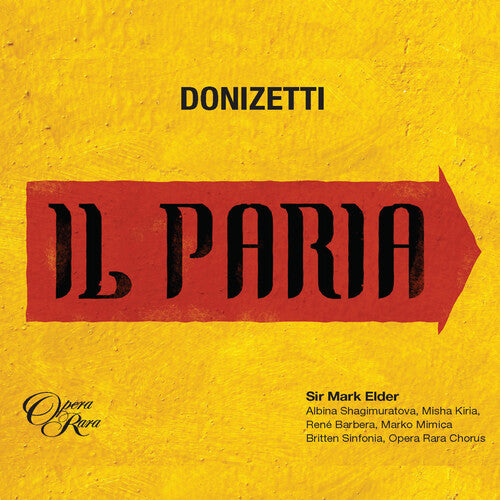 Albina Shagimuratova - Donizetti: Il Paria (CD)