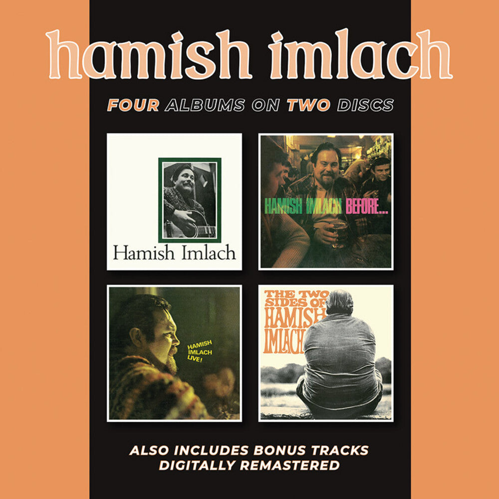 the album cover for Hamish Imlach - Hamish Imlach / Before & After / Live! / The Two Sides Of Hamish Imlach + Bonus Tracks