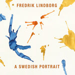 Fredrik LindborgSjostedtFredrikssonMigdalMeyersZilliacusStalheim - Swedish Portrait (Vinyl)