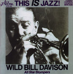 the album cover for Wild Bill Davison - This Is Jazz