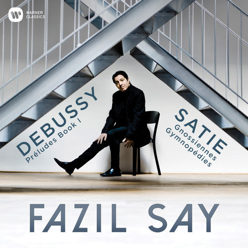 Fazil Say - Debussy: Preludios; Satie: Gymnopédies, Gnossiennes (CD)