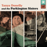 Tanya Donelly - Tanya Donelly & the Parkington Sisters (Teal Colored Vinyl) (Vinyl)