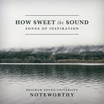Byuteworthy - How Sweet Sound (CD)