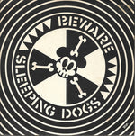 Sleeping Dogs : Beware (7")