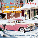 the album cover for Christmas On The Countryside 27 Honky / Various - Christmas On The Countryside: 27 Honky Tonkin' Christmas Country Songs