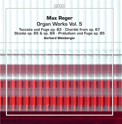 the album cover for Reger / Weinberger - Organ Works 5